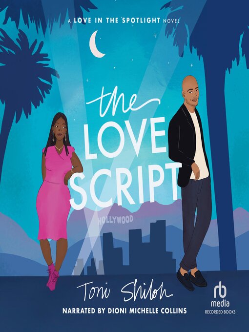 Title details for The Love Script by Toni Shiloh - Wait list